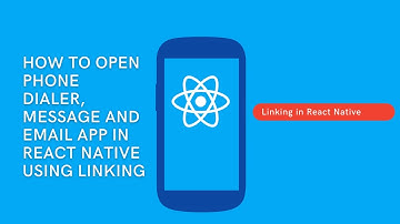 How To open Phone Dialer, Message, Email App using Linking  | React Native tutorial in English