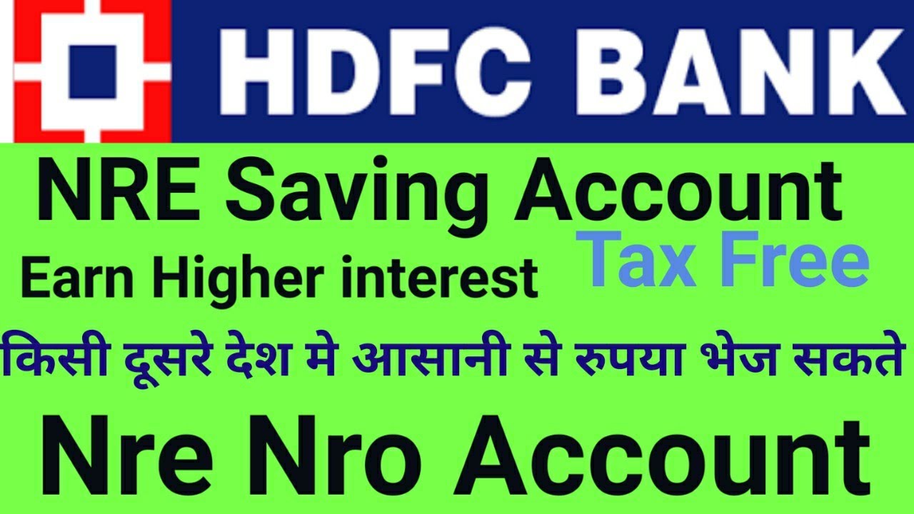 How To Open NRE NRO Account In HDFC Bank What Is Nri nro Account How To Open NRE NRO Account In HDFC Bank What Is Nri nro Account