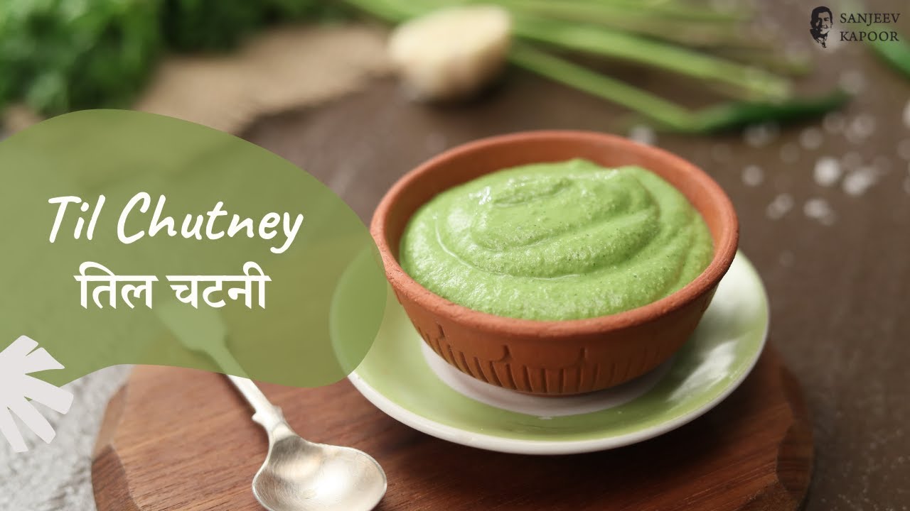 Til ki Chutney तिल की चटनी Sesame Chutney Green Chutney Sanjeev