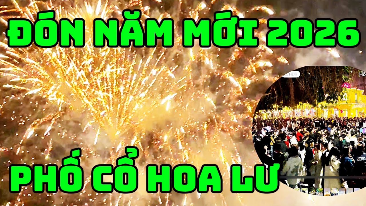 Không Khí Đón Năm Mới Tại Phố Cổ Hoa Lư – Pháo Hoa Rực Sáng Trời Đêm Quê Tôi