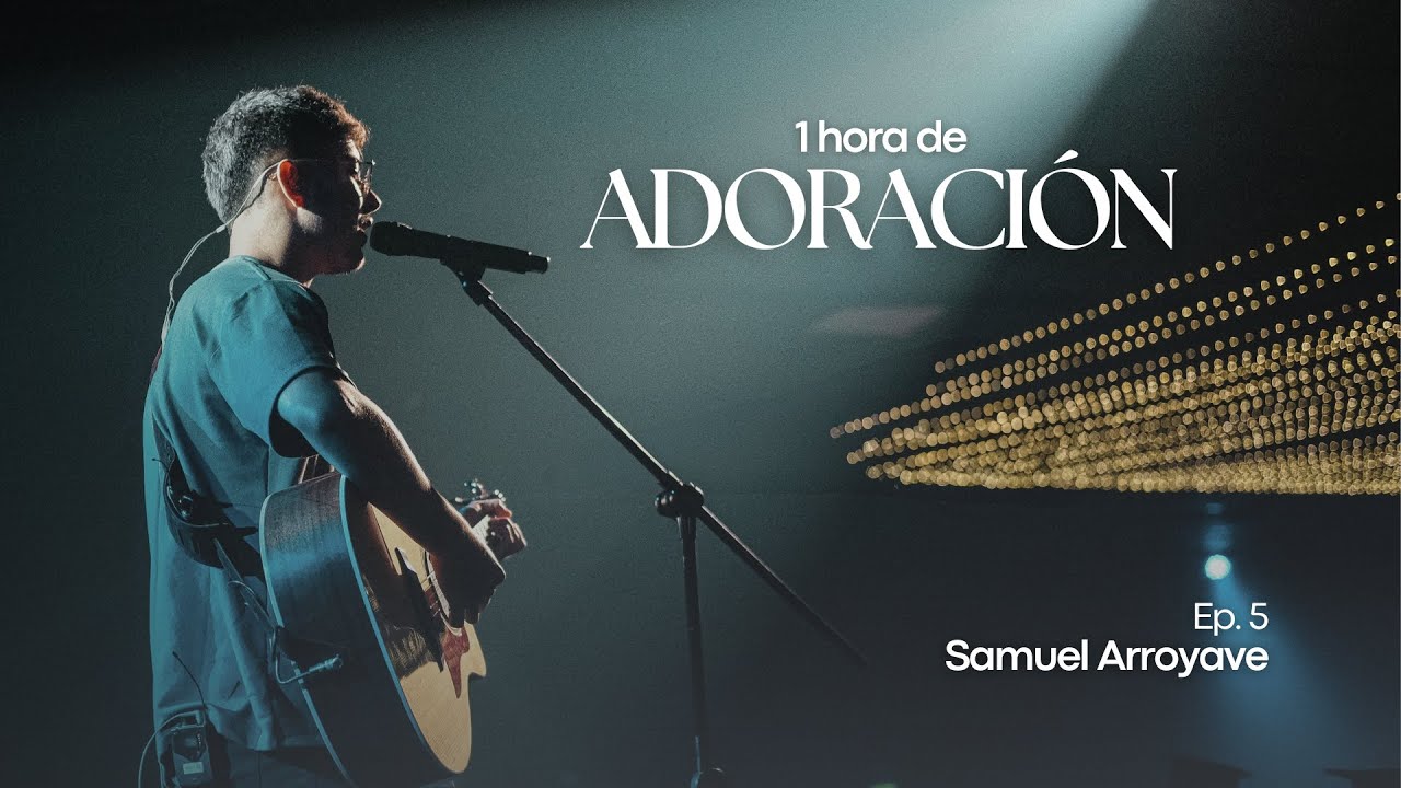1 Hora de Adoración - Ep. 5