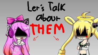 Lets Talk About Gacha Hater Rant Kinda