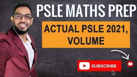 PSLE 2021 Question, Volume, Applicable for P5 Students | Learn Problem Sums | PSLE MATHS PREP