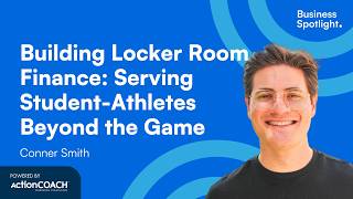 SERVING STUDENT-ATHLETES BEYOND THE GAME | With Conner Smith | The Business Spotlight