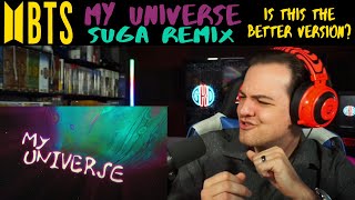 [REACTION] Coldplay X BTS - My Universe (SUGA's Remix) Suga CRUSHED it!