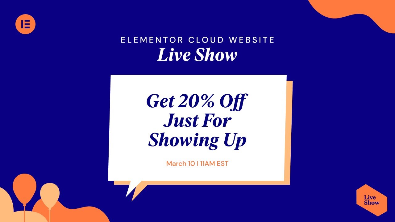 Live Show! – Elementor Cloud Website Event