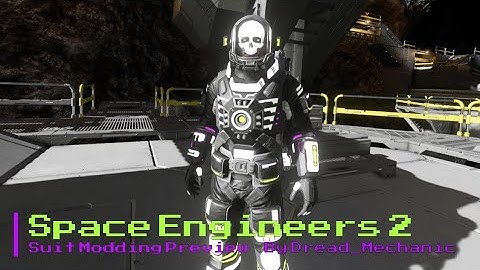 Space Engineers 2 | Suit Modding Preview