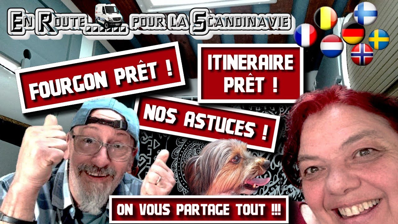 Préparations pour notre Grand Voyage