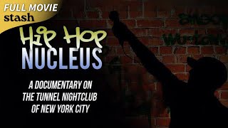 The HipHop Nucleus: A Documentary on the Legendary Tunnel Nightclub of NYC | Full Movie | JayZ