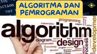INFORMATIKA KELAS 7 | ALGORITMA DAN PEMROGRAMAN 1