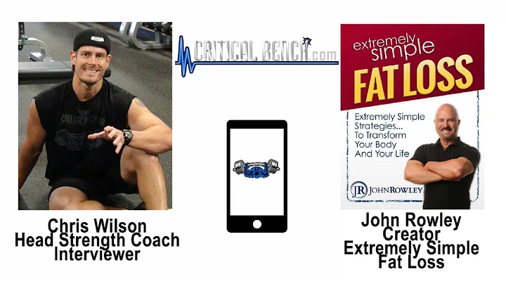 John Rowley Interview: Extremely Simple Fat Loss