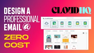 HOW TO DESIGN PROFESSIONAL EMAILS AT ZERO COST WITH CLOUDHQ screenshot 5
