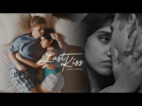 Emma x Dexter | Last Kiss