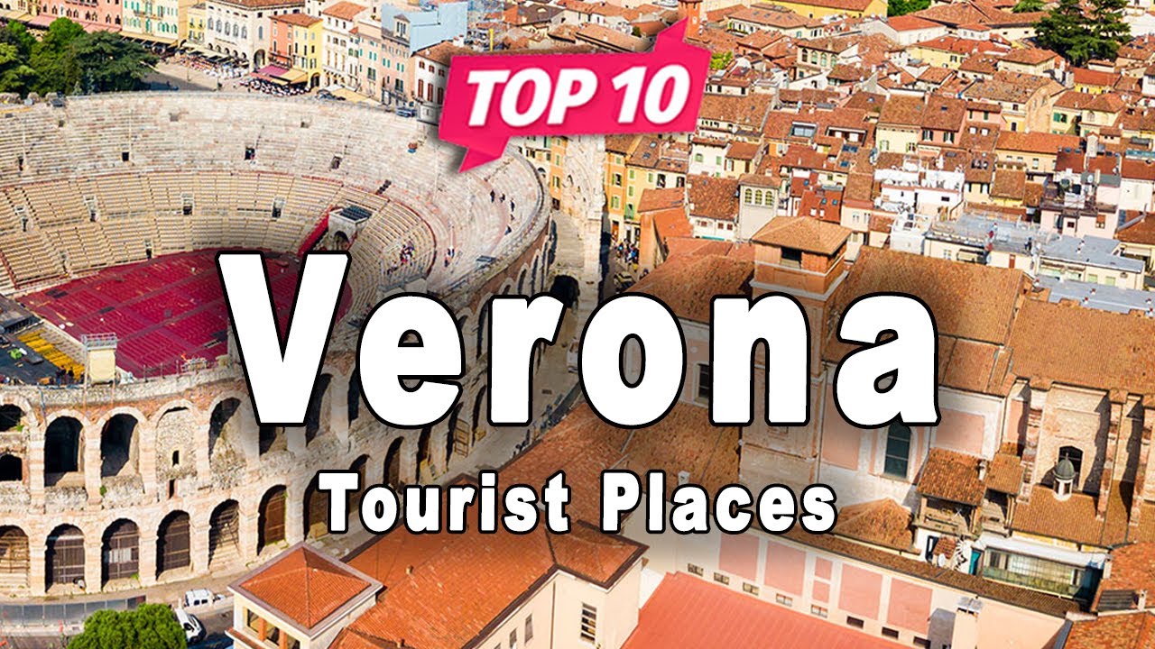 Top 10 Places to Visit in Verona Italy English YouTube