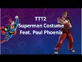 TTT2 Superman Costume