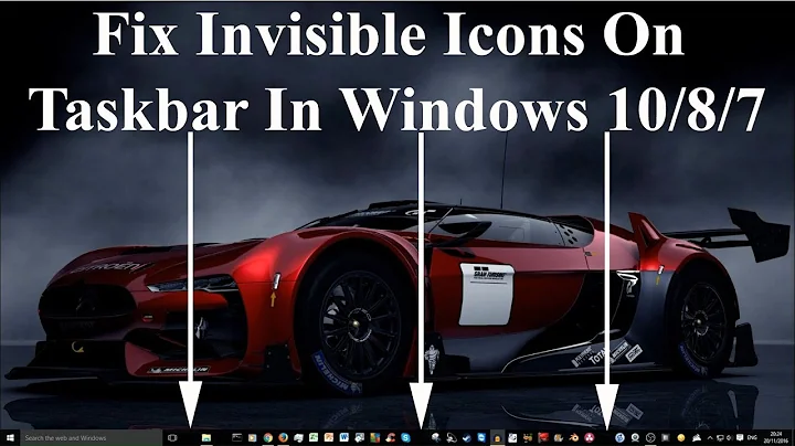 Fix Invisible Icons On Taskbar In Windows 10/8/7