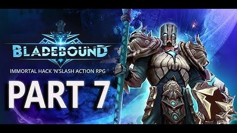 Blade Bound PART 7 GamePlay GAMING ZONE SD