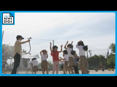エアコンの温度は25℃から26℃　暑さが本格化する夏前から…体を徐々に慣らす「暑熱順化」を　幼稚園の熱中症対策
