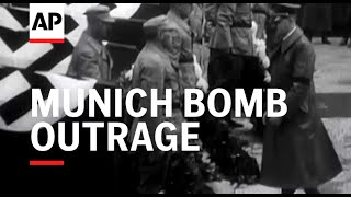 Munich Bomb Outrage - 1939 Movietone Moment 8 November 2024
