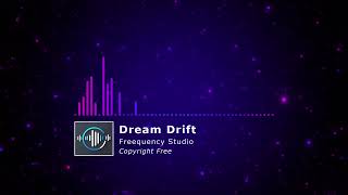 Dream Drift Lofi Chill Study Beats No Copyright, Royalty Free Music