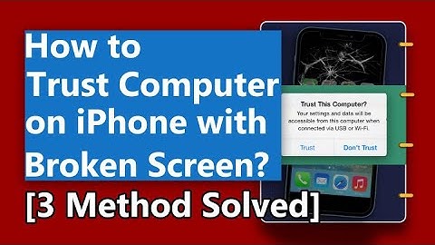 Hoe u uw computer op een iPhone met een gebroken scherm kunt vertrouwen | 3 methoden om het probl...