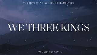 Download Lagu We Three Kings (INSTRUMENTAL) - Tommee Profitt MP3