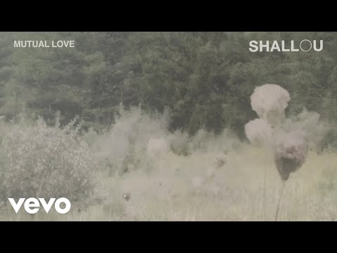 Shallou, Zachary Knowles - Mutual Love (Audio)