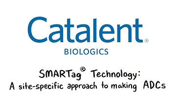 SMARTag® Technology:  A site-specific approach to making ADCs