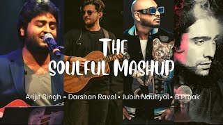 The soulful mashup-Arijit Singh,Darshan Raval,Jubin Nautiyal,B Praak,Atif Aslam #soulful2023 screenshot 5