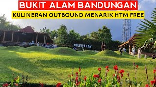 𝘽𝘼𝙉𝘿𝙐𝙉𝙂𝘼𝙉 | Bukit Alam Bandungan wisata kuliner dan outbound yang menarik.