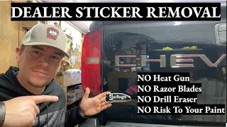 Dealer Sticker Removal  NO Heat Gun or Razor Blades