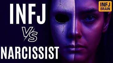 INFJ vs Narcissist: The Toxic Attraction Explained