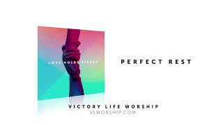 Perfect Rest - 7 - VL Worship