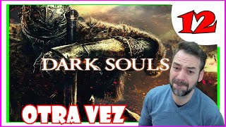 DARK SOULS II :SCHOLAR OF THE FIRST SIN Gameplay Español #12