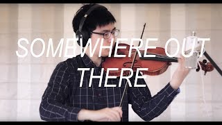 Video voorbeeld van "Somewhere Out There (Violin Cover)"