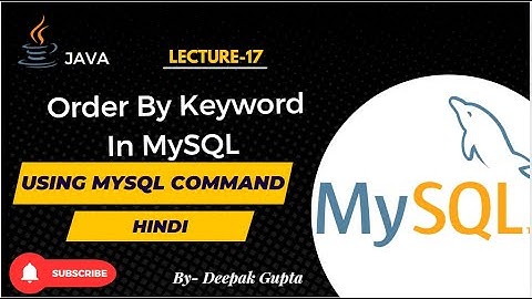 17.MySQL | Order By Clause | What is Order By Keyword in MySQL in hindi #mysql #databasesoftware