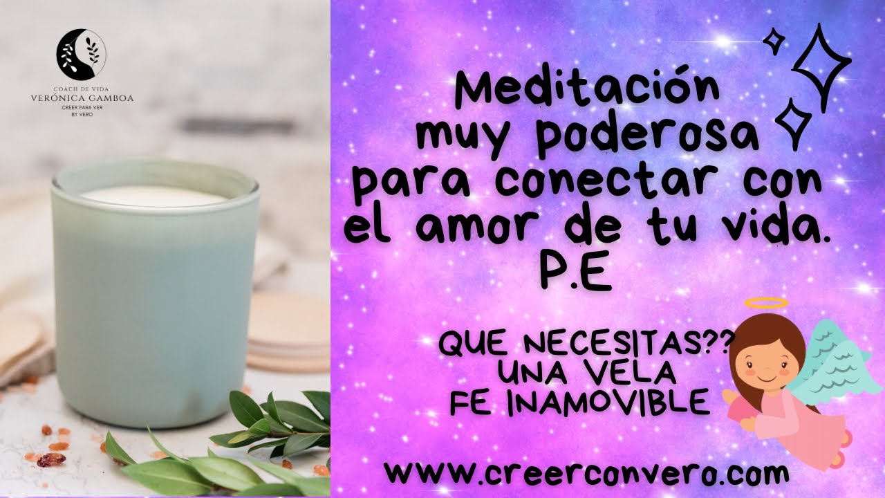 🫶Meditación muy poderosa para conectar con el amor de tu vida P.E♥️🦄🙏 # ...