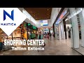 Nautica Shopping Center Tallinn Estonia