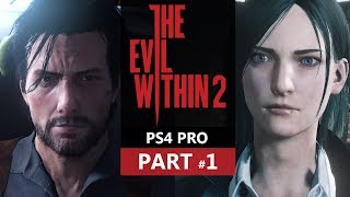 恐怖大作《The Evil Within 2》#1 再次進入Stem系統 [ PS4 Pro ](中文字幕)