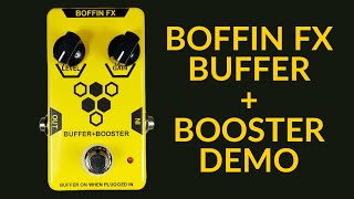 Boffin FX Buffer+Booster Guitar Effects Pedal Demo