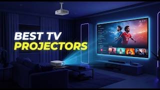 TOP 5 Best Tv Projectors 2026 | Rated Tv Projectors For Big Screen Entertainment