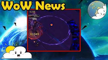 Bite Sized WoW News - Twilight Devastation Nerf