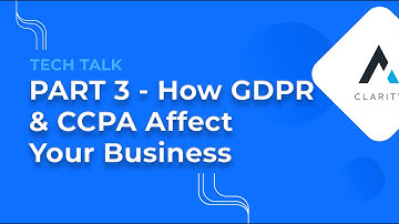 TECH TALK: Understanding GDPR vs. CCPA: How It Affects Your Business | Part 3 of 3