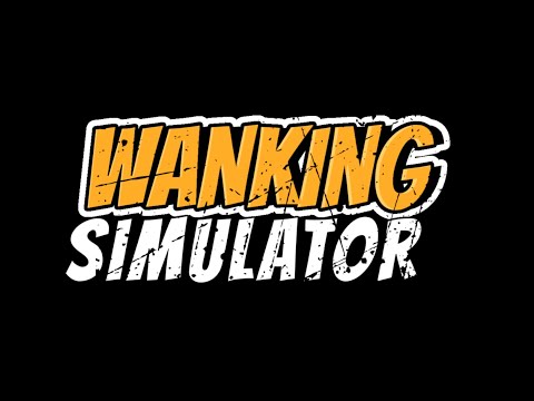 Wanking Simulator - Reveal Trailer