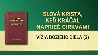 Slovo Všemohúceho Boha | Vízia Božieho diela (2)