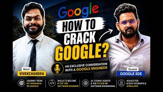 How to Crack Google: A Google Software Engineer’s Complete Roadmap |  NIT Warangal
