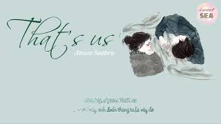 [Vietsub Lyrics] That's us - Anson Seabra