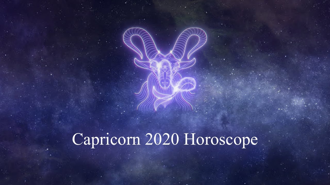 Capricorn 2020 Horoscope YouTube