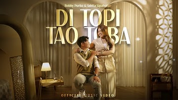 Bobby Purba & Tabita Sipahutar - Di Topi Tao Toba (Official Music Video)