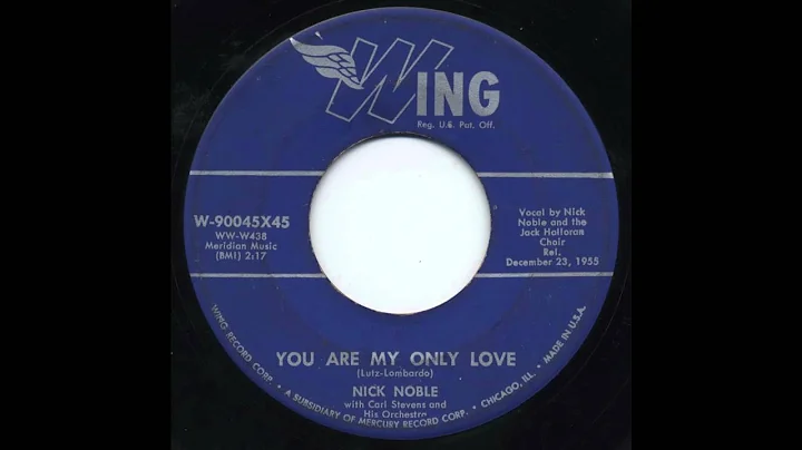 Nick Noble - You Are My Only Love